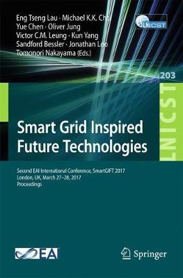 Smart Grid Inspired Future Technologies: Second EAI International Conference, SmartGIFT 2017, London, UK, March 27–28, 2017, Proceedings
