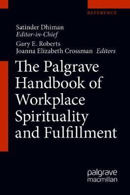 The Palgrave Handbook of Workplace Spirituality and Fulfillment