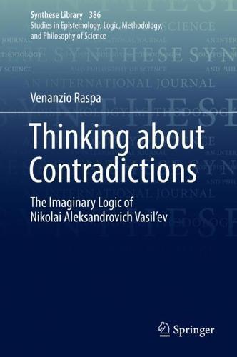 Thinking about Contradictions: The Imaginary Logic of Nikolai Aleksandrovich Vasil’ev