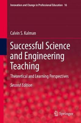 Successful Science and Engineering Teaching: Theoretical and Learning Perspectives
