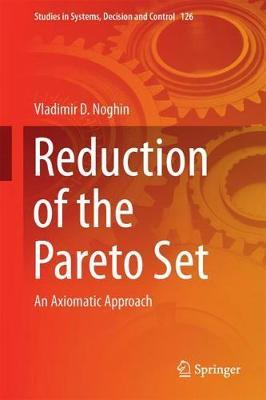 Reduction of the Pareto Set: An Axiomatic Approach