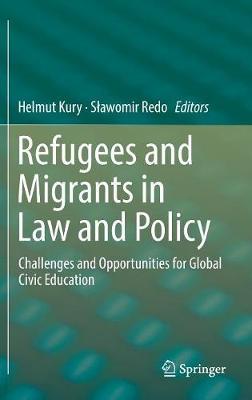 Refugees and Migrants in Law and Policy: Challenges and Opportunities for Global Civic Education