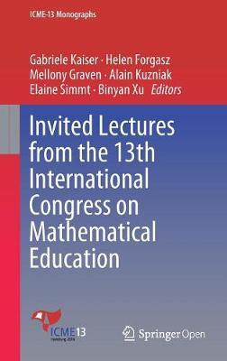 Invited Lectures from the 13th International Congress on Mathematical Education