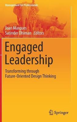 Engaged Leadership: Transforming through Future-Oriented Design Thinking