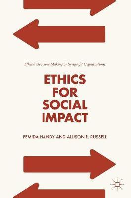 Ethics for Social Impact: Ethical Decision-Making in Nonprofit Organizations