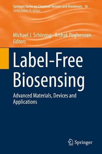Label-Free Biosensing: Advanced Materials, Devices and Applications