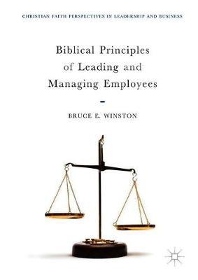 Biblical Principles of Leading and Managing Employees