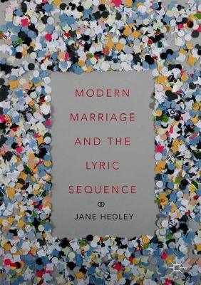 Modern Marriage and the Lyric Sequence