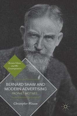 Bernard Shaw and Modern Advertising: Prophet Motives