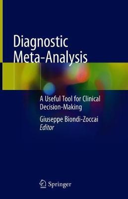 Diagnostic Meta-Analysis: A Useful Tool for Clinical Decision-Making