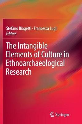 The Intangible Elements of Culture in Ethnoarchaeological Research