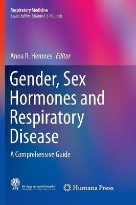 Gender, Sex Hormones and Respiratory Disease: A Comprehensive Guide