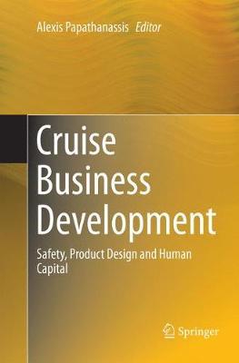 Cruise Business Development: Safety, Product Design and Human Capital