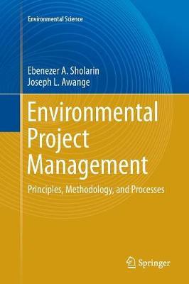 Environmental Project Management: Principles, Methodology, and Processes