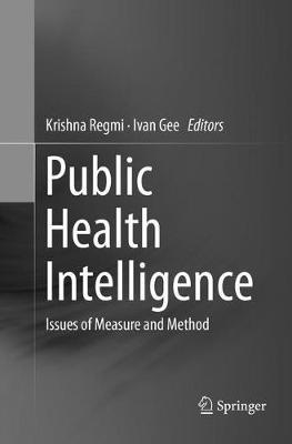 Public Health Intelligence: Issues of Measure and Method