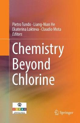 Chemistry Beyond Chlorine