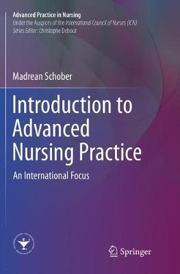 Introduction to Advanced Nursing Practice: An International Focus