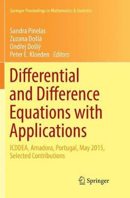 Differential and Difference Equations with Applications: ICDDEA, Amadora, Portugal, May 2015, Selected Contributions