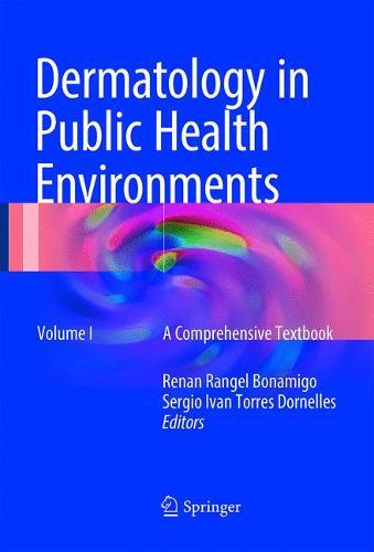 Dermatology in Public Health Environments: A Comprehensive Textbook