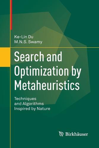 Search and Optimization by Metaheuristics: Techniques and Algorithms Inspired by Nature