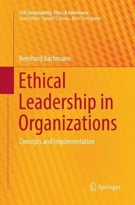 Ethical Leadership in Organizations: Concepts and Implementation