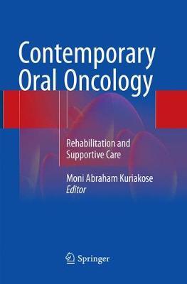 Contemporary Oral Oncology: Rehabilitation and Supportive Care