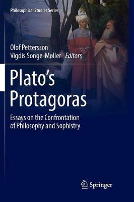 Plato’s Protagoras: Essays on the Confrontation of Philosophy and Sophistry