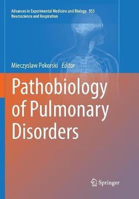 Pathobiology of Pulmonary Disorders