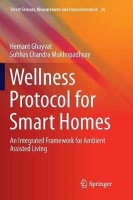 Wellness Protocol for Smart Homes: An Integrated Framework for Ambient Assisted Living