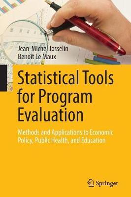 Statistical Tools for Program Evaluation: Methods and Applications to Economic Policy, Public Health, and Education