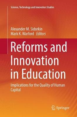 Reforms and Innovation in Education: Implications for the Quality of Human Capital