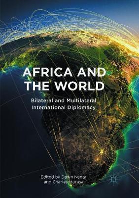 Africa and the World: Bilateral and Multilateral International Diplomacy