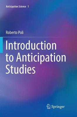 Introduction to Anticipation Studies