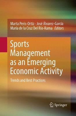 Sports Management as an Emerging Economic Activity: Trends and Best Practices