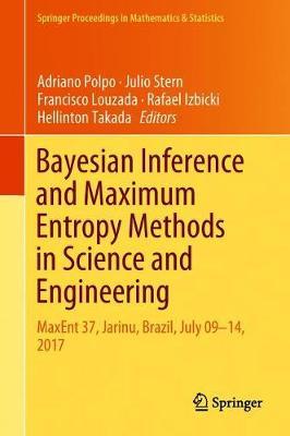 Bayesian Inference and Maximum Entropy Methods in Science and Engineering: MaxEnt 37, Jarinu, Brazil, July 09–14, 2017