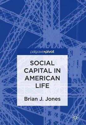 Social Capital in American Life
