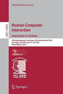 Human-Computer Interaction. Interaction in Context: 20th International Conference, HCI International 2018, Las Vegas, NV, USA, July 15–20, 2018, Proceedings, Part II