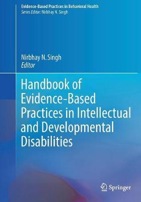 Handbook of Evidence-Based Practices in Intellectual and Developmental Disabilities