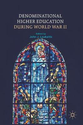 Denominational Higher Education during World War II