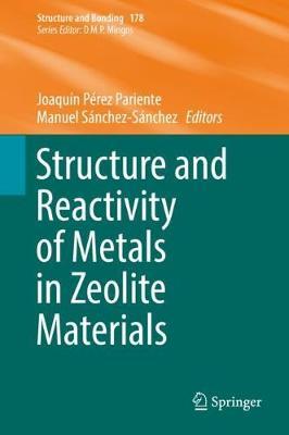 Structure and Reactivity of Metals in Zeolite Materials