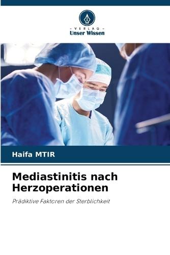 Mediastinitis nach Herzoperationen