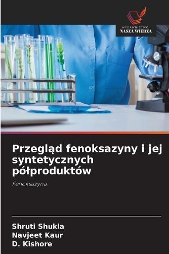 Przegląd fenoksazyny i jej syntetycznych pólproduktów