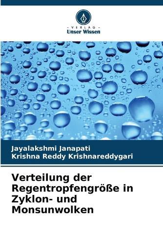 Verteilung der Regentropfengröße in Zyklon- und Monsunwolken