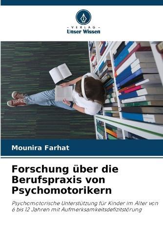 Forschung über die Berufspraxis von Psychomotorikern