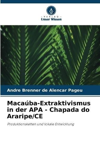 Macaúba-Extraktivismus in der APA - Chapada do Araripe/CE