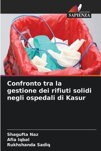 Confronto tra la gestione dei rifiuti solidi negli ospedali di Kasur