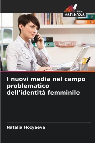 I nuovi media nel campo problematico dell'identità femminile