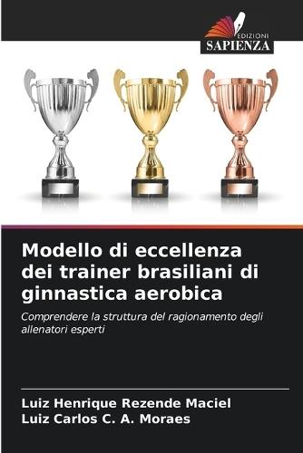 Modello di eccellenza dei trainer brasiliani di ginnastica aerobica