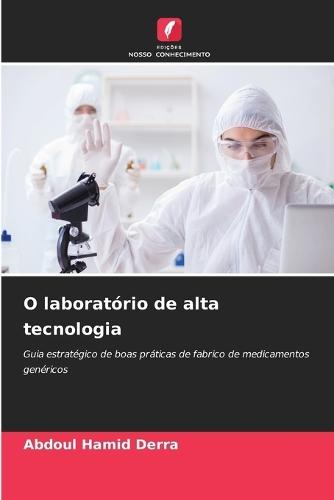 O laboratório de alta tecnologia