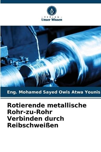 Rotierende metallische Rohr-zu-Rohr Verbinden durch Reibschweißen